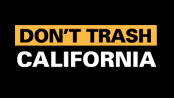 Don't Trash California